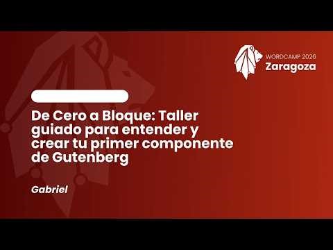 From Zero to Block: A guided workshop to understand and create your first Gutenberg component