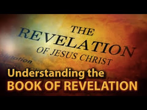 Understanding the Book of Revelation - The Basics!