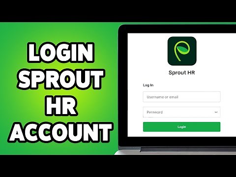 How To Login Sprout HR Account 2024 | Sprout HR Account Sign In Guide