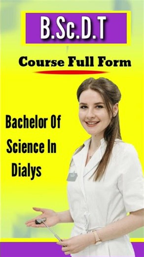 B.Sc.D.T.COURSE FULL FORM // Bachelor Of Science In Dialysis Technology.