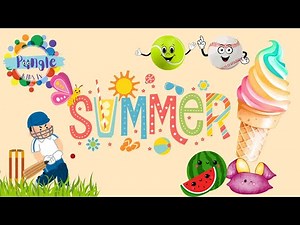 Summer! What happens in Summer? Seasons video for kids