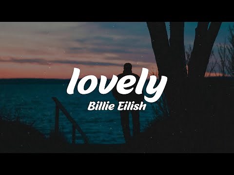 Billie Eilish - lovely (Lyrics)