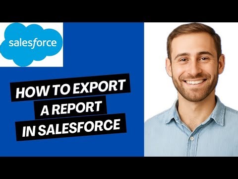 How to Export a Report in Salesforce (Full Guide)