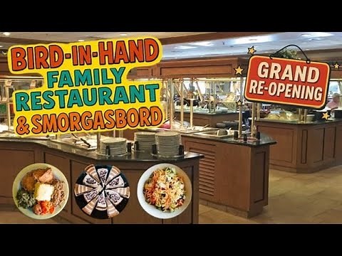 Bird in Hand Family Restaurant and SMORGASBORD! All You Can Eat!