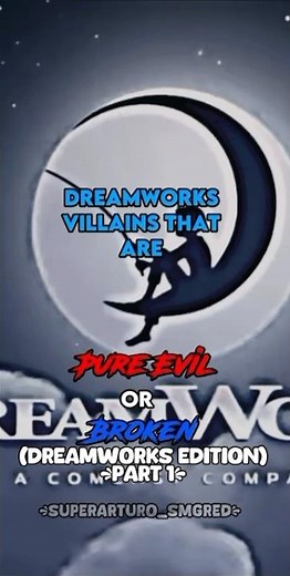 Dreamworks Villains That Are Pure Evil Or Broken (Part 1)