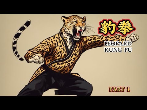 Leopard Kung fu step by step tutorial 2024 ; part 1 / 豹拳教学