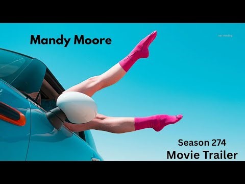 Mandy Moore New Movie Trailer | Season 274 | Netflix