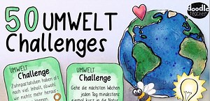 50 Challenges für die Umwelt - Ideensammlung für Kinder und Jugendliche