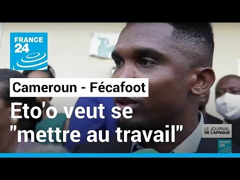 Cameroun : le nouveau président de la Fécafoot Samuel Eto'o veut se "mettre au travail"