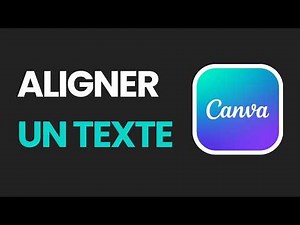 Comment aligner un texte sur Canva