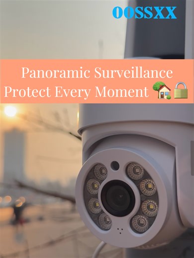 Panoramic Surveillance, Protect Every Moment 🏡🔒 #oossxx #oossxxsurveillance #securitycamera #homesecurity #tiktokshopstockup