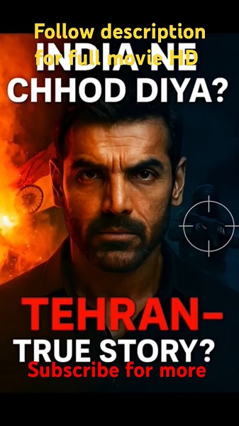 full movie | Tehran | New Movie | John Abraham’s Action Thriller | Full Breakdown & Ending Explained