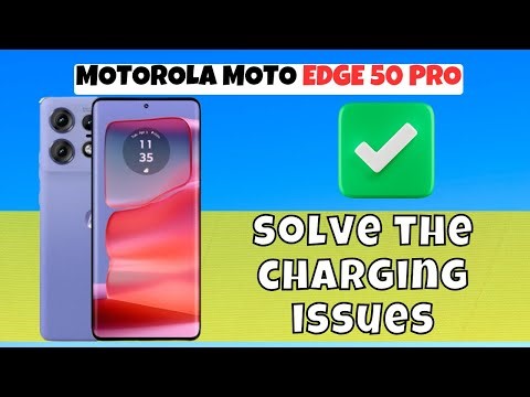 MOTOROLA MOTO EDGE 50 PRO Charging Problem | How to solve the charging issues | Charging not working