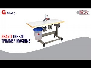 T 22E BL Grand Thread Trimmer Machine.