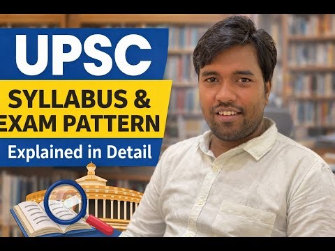 UPSC Civil Services Exam Syllabus Overview | UPSC Exam Pattern Explained #upscsyllabus2026-2027