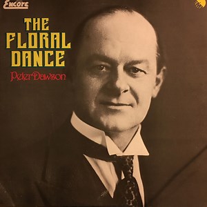 Peter Dawson - The Floral Dance