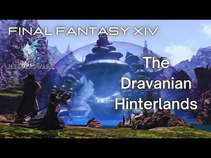 Final Fantasy XIV Heavensward Sightseeing log The Dravanian Hinterlands Locations