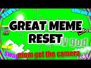 great meme reset testing