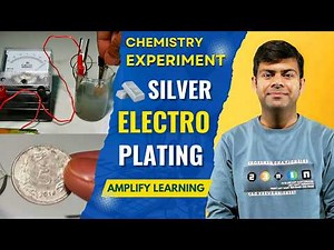 Electroplating with Silver using Silver Nitrate | Real Life Chemistry Experiment