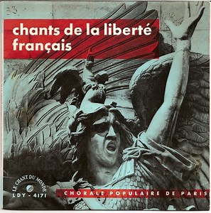 Chorale Populaire De Paris - Chants De La Liberté Français