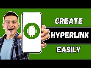How To Make A HyperLink In Mobile (Step-by-Step Guide)