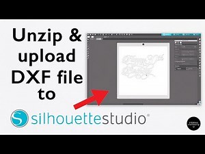 Silhouette: How to unzip and import an DXF or SVG file to Silhouette Studio