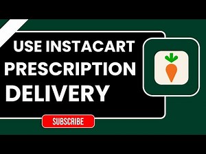 How to Use Instacart Prescription Delivery | Step-by-Step Guide 2026
