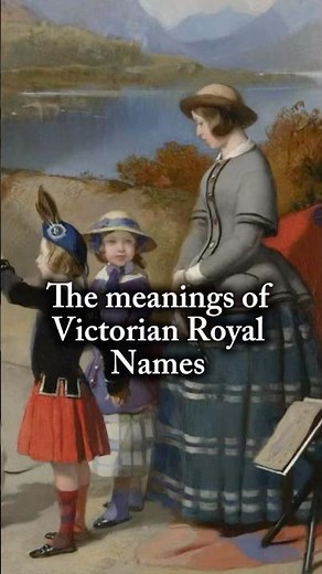 The meanings of Royal Names #britishroyalfamily #history #britishmonarchy #plsdontflop