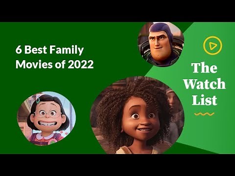 6 Best Family Movies of 2022