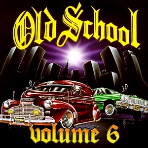 Various - Old School Volume 6