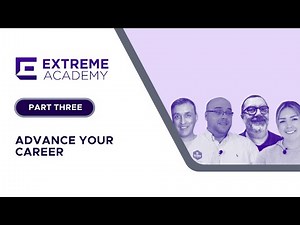 Part Three - Advance Your Career