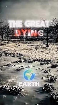 The Great Dying: When 96% of Life Vanished | Earth’s Deadliest Extinction Explained