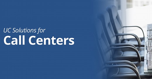 Call Center Unified Communication Solutions