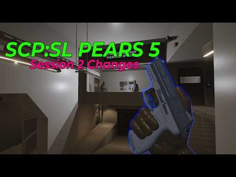 SCPSL Pears Session 2 changes in under 4 minutes