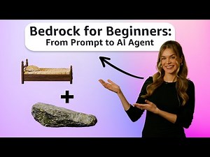 Amazon Bedrock for Beginners – From First Prompt to AI Agent (Full Tutorial)