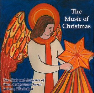 The First Presbyterian Church Choir And Orchestra - The Music Of Christmas