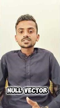 Learning Vectors: What is a Null Vector | Types of Vector #null #vector #physics #class #physicswala