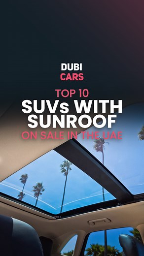 Chasing the sun in style! Here are the top 10 SUVs with sunroofs on sale in the UAE. Head to DubiCars to know more. راقبوا أشعة الشمس بسيارة مميزة، إليكم سيارات رباعية الدفع بفتحة سقف متوافرة في الإمارات. اقرأوا عنها على دبي كارز. #SUV #cars #uaecars #usedcars #dubicars #BuySellSmile | DubiCars