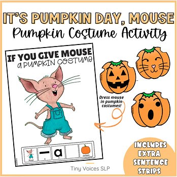 It's Pumpkin Day Mouse I Book Companion Activity I Halloween I Costume I Visual