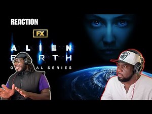 Alien: Earth | Official Trailer 2: Greener World | REACTION!