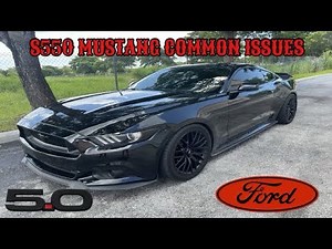 15-23 S550 Mustang Most Common Problems