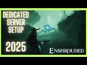 Hosting your own Enshrouded Dedicated Server in 2025 – FAST & EASY Guide! 🔥
