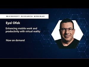 Enhancing mobile work and productivity with virtual reality