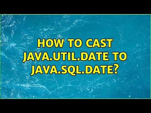 How to cast java.util.date to java.sql.date? (6 Solutions!!)