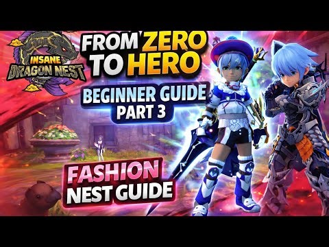 Insane Dragon Nest | Beginner guide part 3 From Zero to Hero fashion nest guide