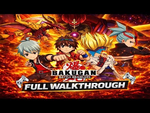 BAKUGAN BATTLE BRAWLERS - Full Game Walkthrough