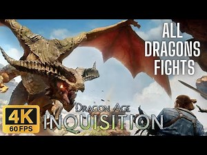 All 14 Dragons Fights From Dragon Age: Inquisition (4K60FPS)