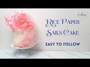 Rice Paper Sails Cake Tutorial | Cake Decorating | Cake Trends