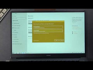How to Hard Reset Huawei MateBook D15? Reset Huawei Laptop to Default Factory via Settings