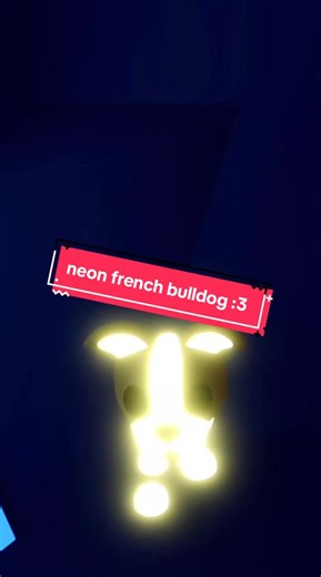 Exciting Offers for Neon French Bulldog in Adopt Me